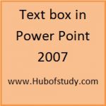 Text box in Power Point 2007